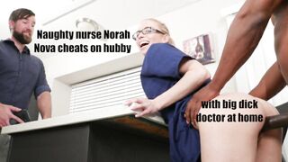 Erotic Nurse Nora cheats on husband with long cock doctor