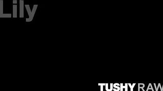 TUSHYRAW Smokeshow Lily gets her round butt fuck rough two