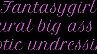 Fantasygirl Natural huge booty into skirt Naughty undressing