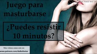 Can you resist 10 minutes? Spanish JOI.