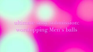 ultimate Sissy humiliation: worshipping Guys's nuts