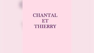 CHANTAL ET THIERRY