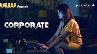 Corporate Episode 4 Web Series 18+