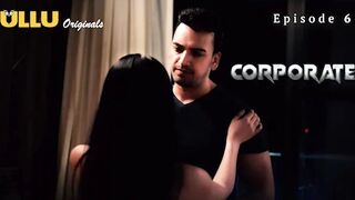 Corporate Episode 6 Web Series 18+