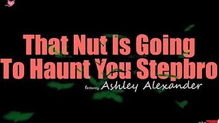 That Nut Is Going To Haunt You Stepbro - S35:E4