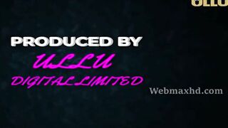 Dil to Bachha hai Part 02 2024 Ullu Web Series