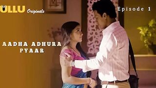 Aadha Adhura Pyaar Episode 1 Web Series 18+