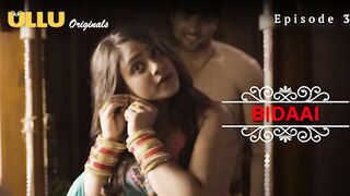 Bidaai Episode 3 Web Series 18+