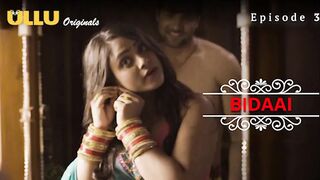Bidaai Episode 3 Web Series 18+