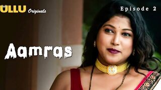 Aamras Episode 2 Web Series 18+