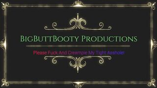 Satisfy Pounded And Cummed My Tight, Little Asshole