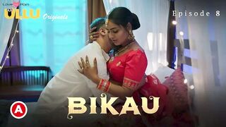 Bikau Episode 8 Web Series 18+