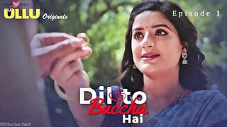 Dil To Baccha Hai Episode 1 Web Series 18+-