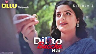 Dil To Baccha Hai Episode 1 Web Series 18+-