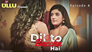 Dil To Baccha Hai Episode 4 Web Series 18+-