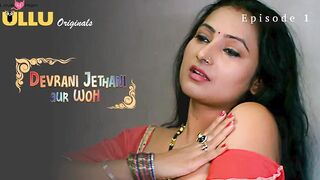 Devrani Jethani Aur Woh Episode 1 Web Series 18+