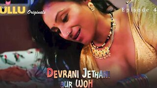 Devrani Jethani Aur Woh Episode 4 Web Series 18+